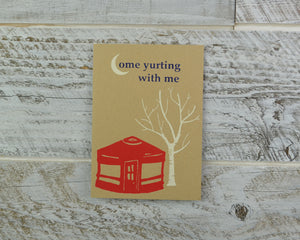 Come Yurting with Me a Yurt House Blank Card Recycled Paper Compostable Plastic Environmentally Friendly Camping Anniversary