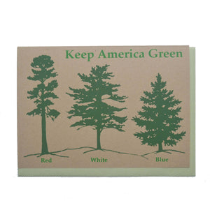 Keep America Green, Red White Blue, Pine Trees, Blank Card, Recycled Paper, Compostable Plastic, Environmentally Friendly, Nature Love